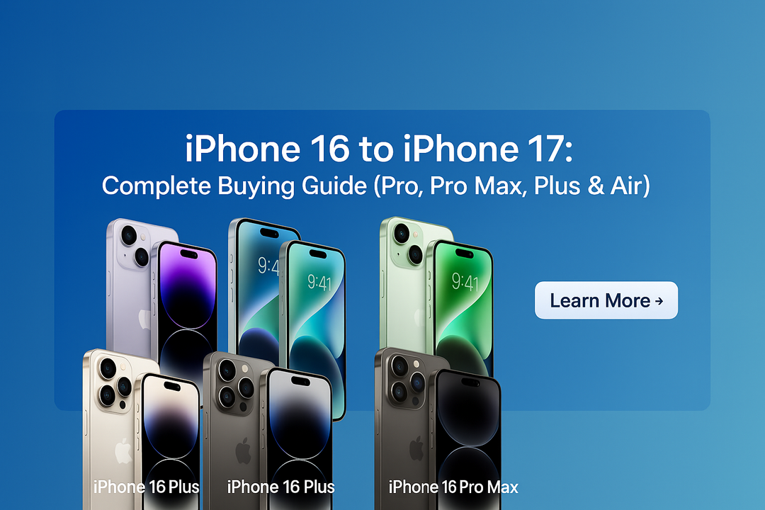 Discover the Latest iPhone 16 & 17 Series Pro, Pro Max, Plus, Air